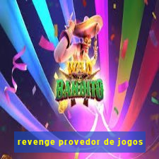 revenge provedor de jogos